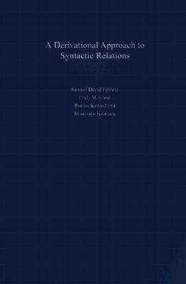 Derivational Approach to Syntactic Relations