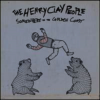 Henry Clay People — Somewhere on the Golden Coast 앨범 커버