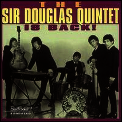 Sir Douglas Quintet — Sir Douglas Quintet Is Back! 앨범 커버