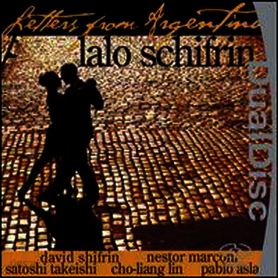 Lalo Schifrin - Letters from Argentina (Dual Disc)