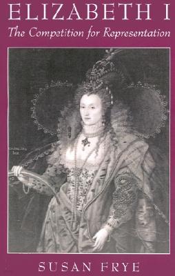 Elizabeth I: The Competition for Representation