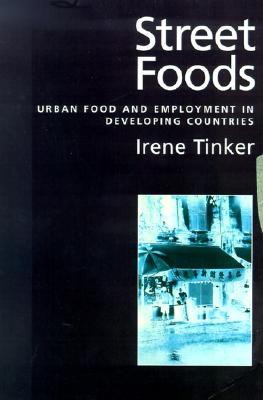 Street Foods: Urban Food and Employment in Developing Countries