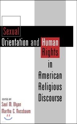Sexual Orientation and Human Rights in American Religious Discourse