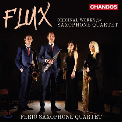 Ferio Saxophone Quartet 19~21세기 색소폰 사중주를 위한 작품집 (Flux - Original Works For Saxhone Quartet) 