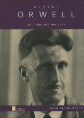 George Orwell: Battling Big Brother
