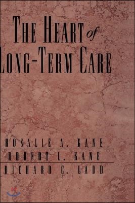 The Heart of Long-Term Care