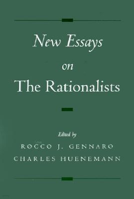 New Essays on the Rationalists