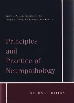 Principles and Practice of Neuropathology