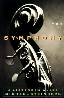 The Symphony: A Listener's Guide