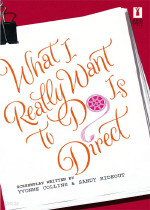 What I Really Want to Do Is Direct (외국도서/2)