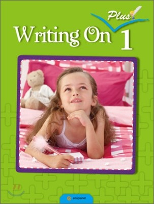 Writing On Plus 1 : Student Book