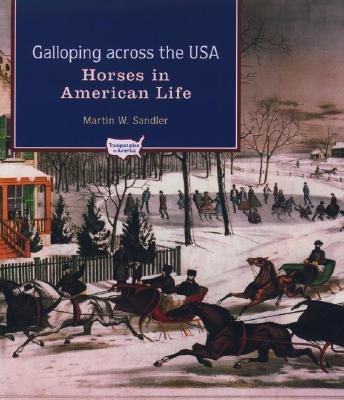 Galloping Across the U.S.A.: Horses in American Life