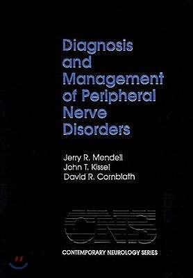 Diagnosis and Management of Peripheral Nerve Disorders