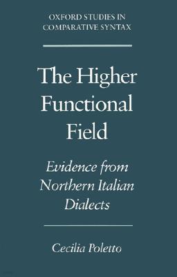 The Higher Functional Field: Evidence from Northern Italian Dialects