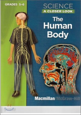 Science, a Closer Look, Grades 5-6, the Human Body Student Edition