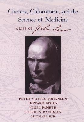 Cholera, Chloroform, and the Science of Medicine