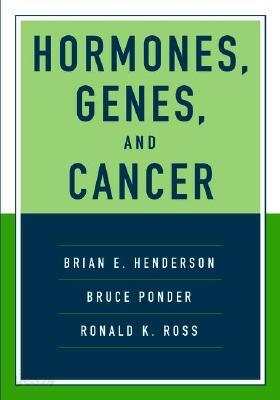 Hormones, Genes, and Cancer