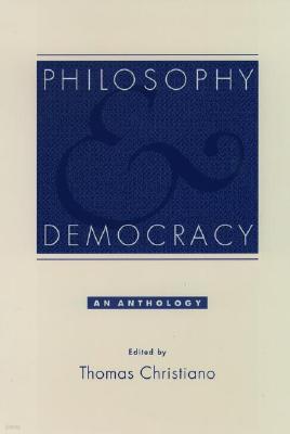 Philosophy and Democracy: An Anthology