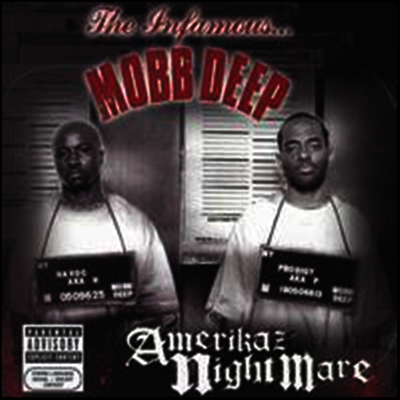 Mobb Deep — Amerikaz Nightmare 앨범 커버