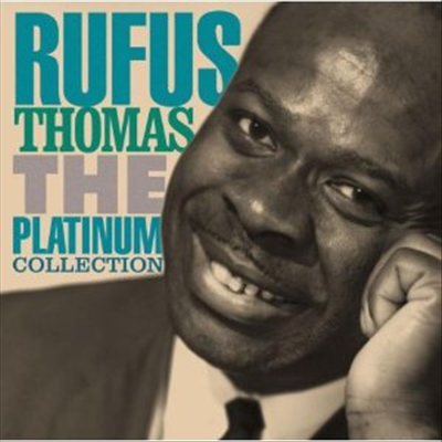 Rufus Thomas - Platinum Collection (Remastered)
