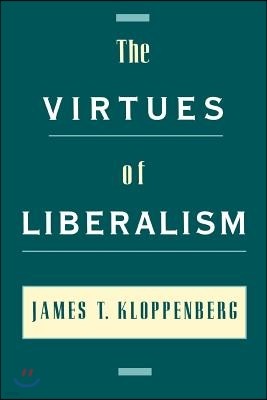 The Virtues of Liberalism