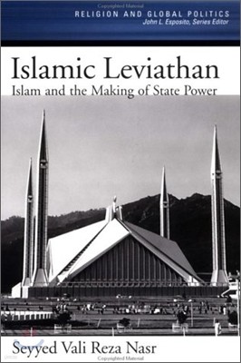 Islamic Leviathan: Islam and the Making of State Power