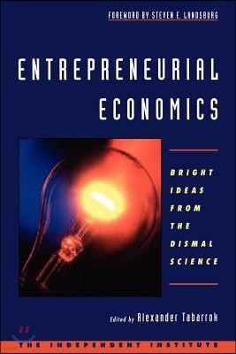 The Entrepreneurial Economist