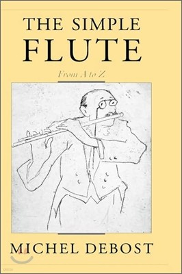 The Simple Flute: From A to Z