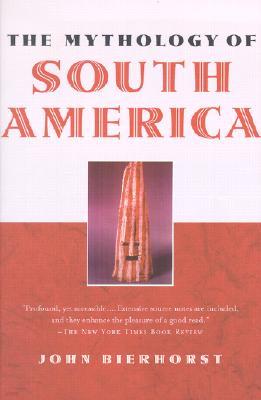 The Mythology of South America