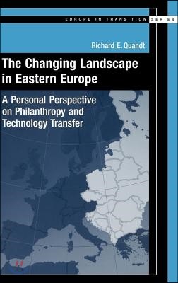 The Changing Landscape in Easter Europe