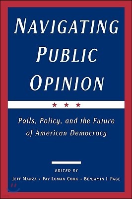 Navigating Public Opinion: Polls, Policy, and the Future of American Democracy