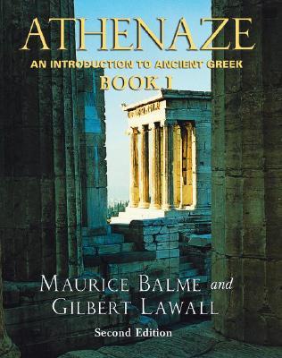 Athenaze: An Introduction to Ancient Greek, Vol 1