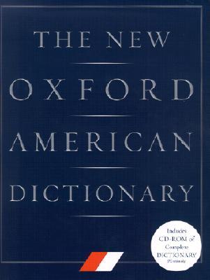 The New Oxford American Dictionary with CDROM