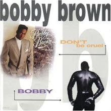 Bobby Brown - Don't Be Cruel - Bobby (2CD//̰)