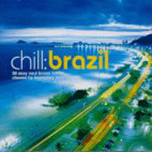 V.A. - Chill Brazil (2CD)