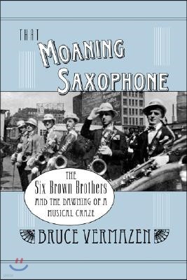 That Moaning Saxophone