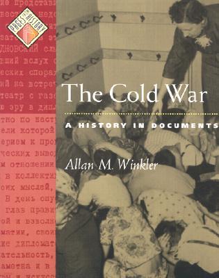 The Cold War: A History in Documents