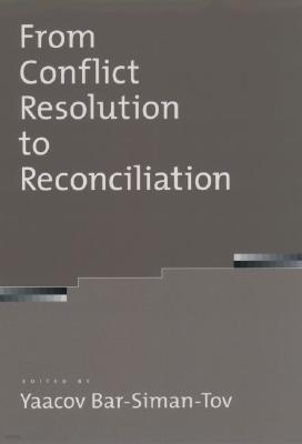 From Conflict Resolution to Reconciliation