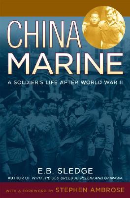 China Marine: An Infantryman's Life After World War II