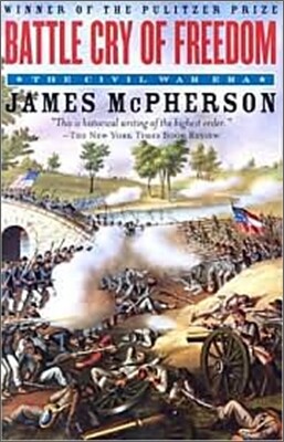 Battle Cry of Freedom: The Civil War Era