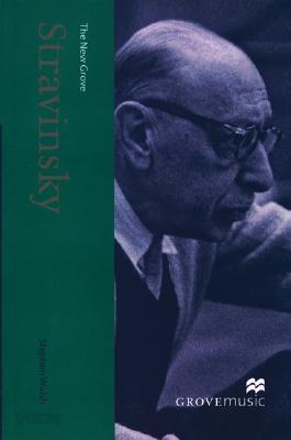 The New Grove Stravinsky