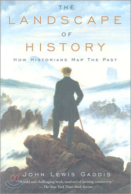 The Landscape of History: How Historians Map the Past