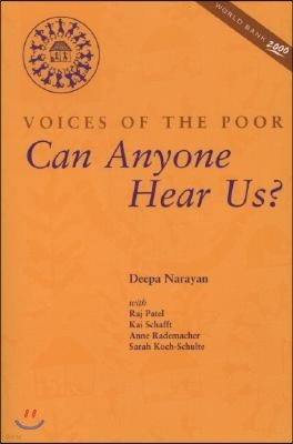 Can Anyone Hear Us?: Voices of the Poor