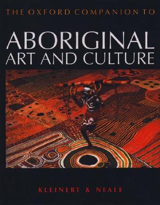 The Oxford Companion to Aboriginal Art and Culture
