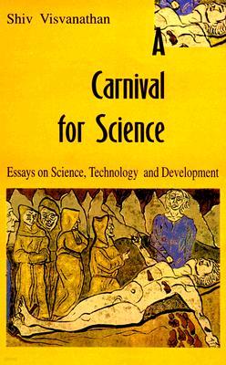 A Carnival for Science: Essays on Science, Technology and Development
