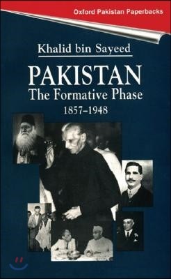 Pakistan: The Formative Phase, 1857-1948