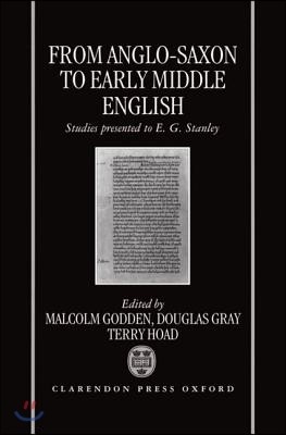 From Anglo-Saxon to Early Middle English: Studies Presented to E. G. Stanley