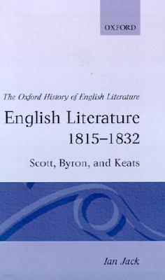 English Literature 1815-1832: Scott, Byron, and Keats