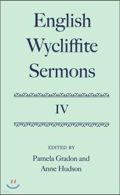 English Wycliffite Sermons: Volume IV