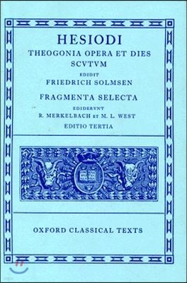 Theogonia, Opera Et Dies, Scutum, Fragmenta Selecta